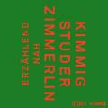 Kimmig Studer Zimmerlin : Erzhlend Nah