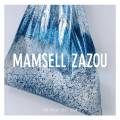 Mamsell Zazou : The Ocean Next Door