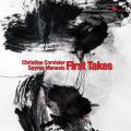 Christine Corvisier , Spyros Manesis Duo : First Takes