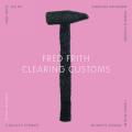 Fred Frith : Clearing Customs