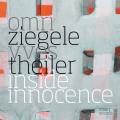 Omri Ziegele : Inside Innocence