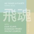 Aki Takase La Planete : Flying Soul