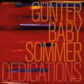 Gnter Baby Sommer : Dedications