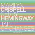 Gerry Hemingway : Table of Changes