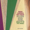 Ingrid Laubrock Anti-House : Roulette of the Cradle