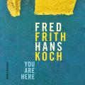 Fred Frith : You Are Here