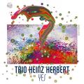 Trio Heinz Herbert : Yes