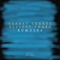Saadet Trkz : Kumuska