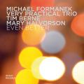 Michael Formanek Very Practical Trio : Even Better