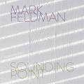 Mark Feldman : Sounding Point