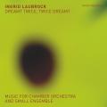 Ingrid Laubrock : Dreamt Twice, Twice Dreamt