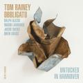 Tom Rainey Obbligato : Untucked in Hannover