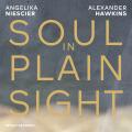 Angelika Niescier : Soul in Plain Sight