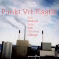 Kaja Draksler : Punkt.Vrt.Plastik