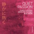 Yuko Fujiyama : Quiet Passion