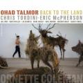 Ohad Talmor : Back to the Land