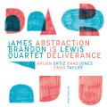James Brandon Lewis Quartet : Abstraction Is Deliverance.