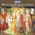 Musica du XVme sicle en Italie. Ars Italica.