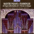 Maestri Padani E Fiamminghi : Pices pour orgue (1460)