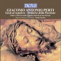 Perti Giacomo Antonio : Oratorio della Passione