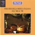 Les chemins de la musique italienne du 16 au 18ème siècle.