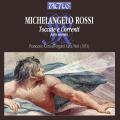 Michelangelo Rossi : Toccata e Correnti, partie 2. Cera.