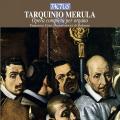 Tarquinio Merula : Intgrale de l'oeuvre pour orgue. Cera.