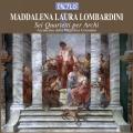 Lombardini Maddalena Laura : Sei Quartetti per Archi