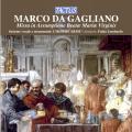 Marco Da Gagliano : Messe  l'Assomption de la Bienheureuse Vierge Marie