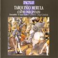 Tarquinio Merula : Curtio Precipitato. Ensemble L'Aura Soave, Cantalupi.