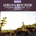 Biancheri Adriano : L'organo Suonarino...op.13