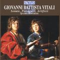 Giovanni Battista Vitali : Sonate, Passagalli, Artificii. Quadro Hypotesis