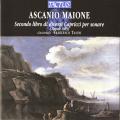 Ascanio Mayone : Second livre des caprices. Tasini.