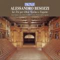 Alessandro Besozzi : Six trios pour hautbois, violon et basson. Vignali, Vernikov, Carlini.