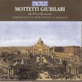 Mottetti Giubilari : L'cole Romaine de chant d'hier et d'aujourd'hui. Chapelle musicale de la Trinit des Monts, Mura.