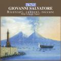 Giovanni Salvatore : Ricercari, canzoni, toccate. Canizzaro.