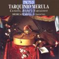 Merula Tarquinio : Canzoni, Danze e Variazioni