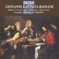 Giovanni Battista Bassani : Ballets, Courants, Concerts et Sarabande. Ensemble Armonico Cimento.