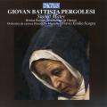 Giovan Battista Pergolesi : Stabat Mater. Rubortone, Onorati, Scogna.
