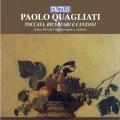 Paolo Quagliati : Toccata, Ricercare et chansons