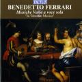 Benedetto Ferrari : Diverses musiques pour voix seule. In Tabernae Musica.
