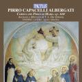 Pirro Capacelli Albergati : Couronne des prires de Marie. Oliva, Ensemble La Flora.