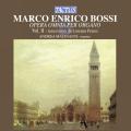 Marco Enrico Bossi : Opera Omnia per Organo, vol. 2. Macinanti.