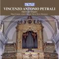 Vincenzo Antonio Petrali: uvres pour orgue. Limone.