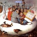 Gregorio Strozzi : Caprices sonores, op. IV. Sartori.