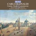 Carlo Rainaldi : Cantates, Duos et Lamentations. Frisani, Iannicola, Tozzi.