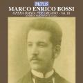 Marco Enrico Bossi : Opera Omnia Per Organo, vol. 3. Macinanti.