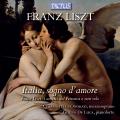 Franz Liszt : Italia, sognon damore. Onorati, Luca.