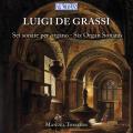 Luigi de Grassi : 6 Sonates pour orgue. Tomadin.