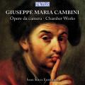 Giuseppe Maria Cambini : Oeuvres de chambre. Ensemble Sans Souci.